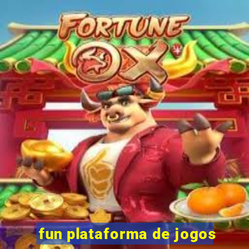 fun plataforma de jogos